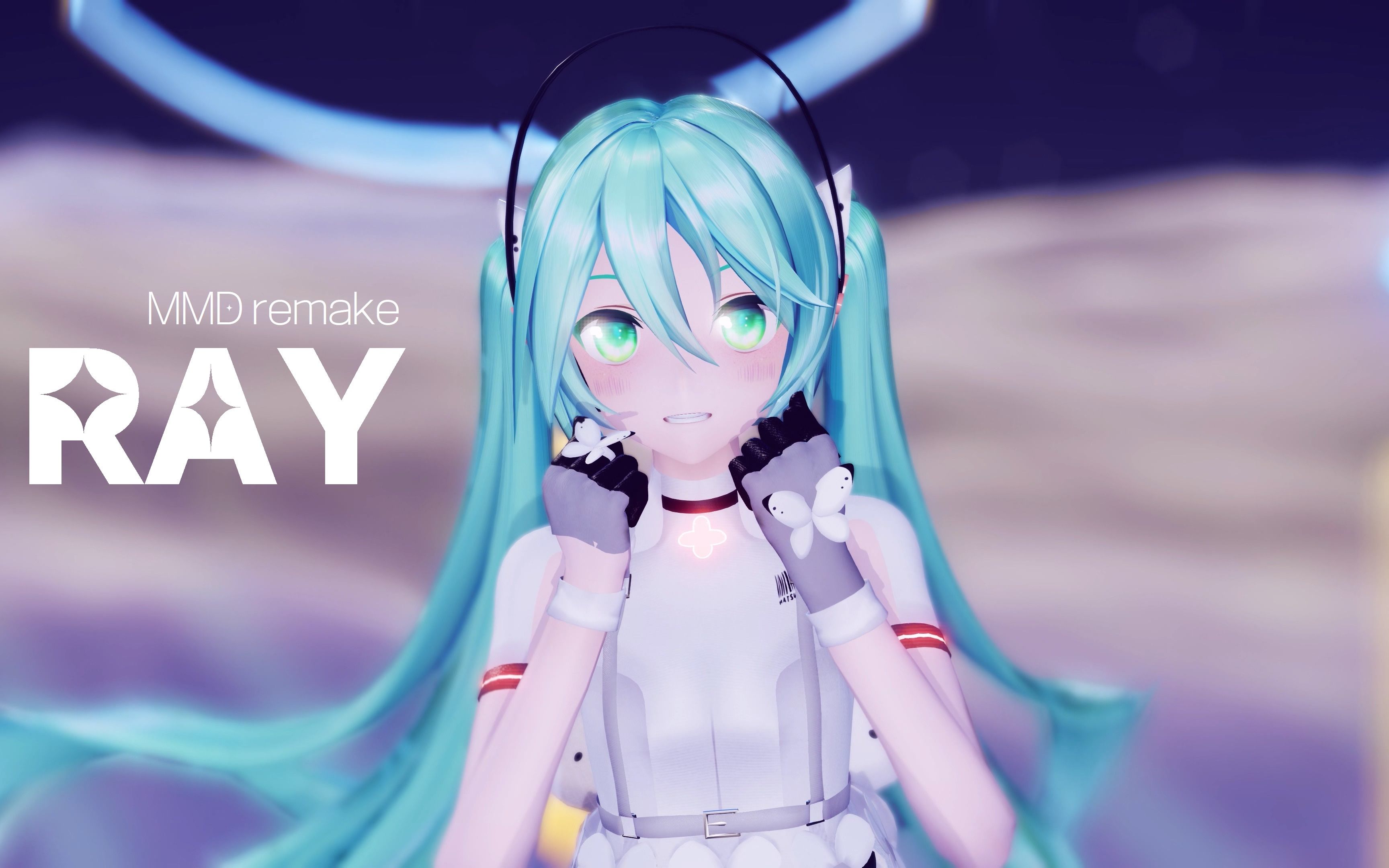 【MMD】ray【YYB Edit Murozaki melody Miku】【搬运】哔哩哔哩bilibili