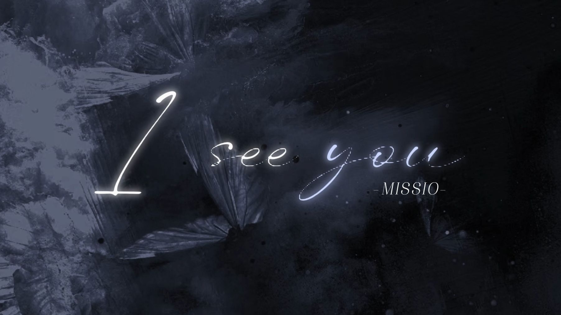 【英文动态歌词排版】i see you|"我看到你在黑暗中,迎接新一天的曙光