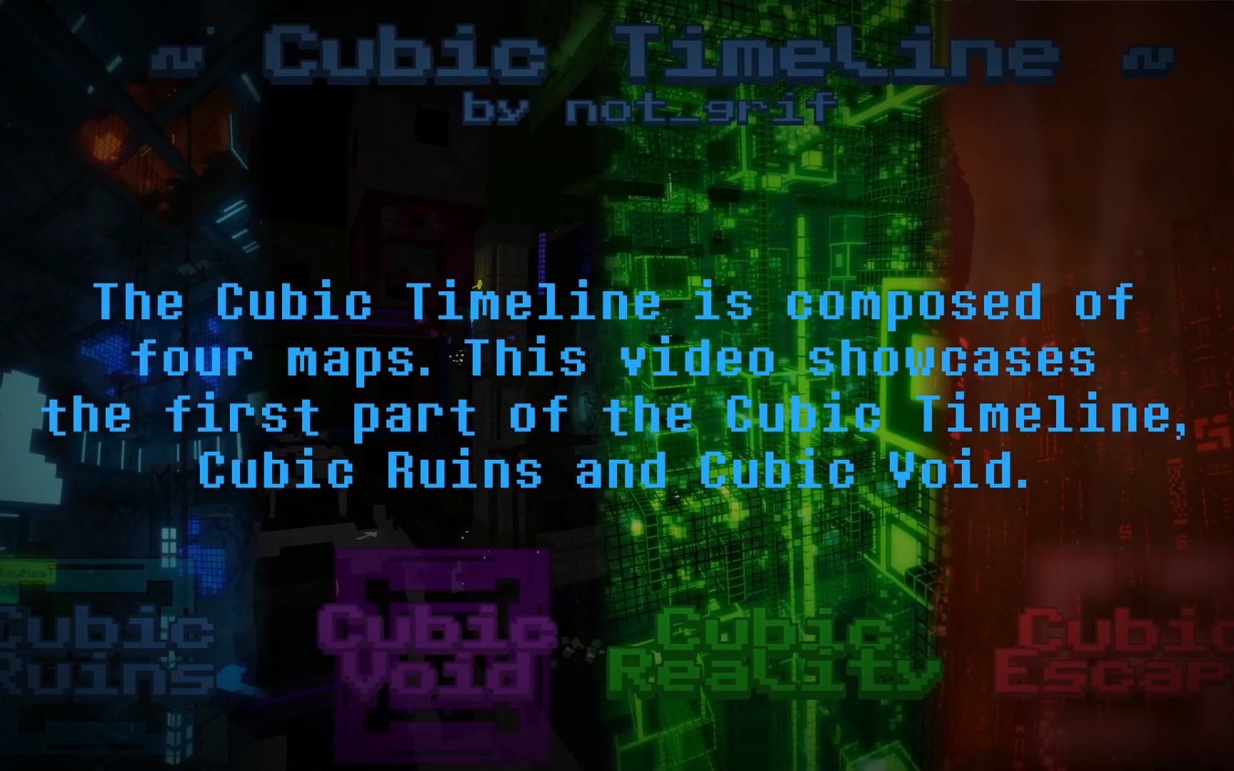 [图]The Cubic Timeline PART 1 Cubic Ruins & Cubic Void TRIA.os