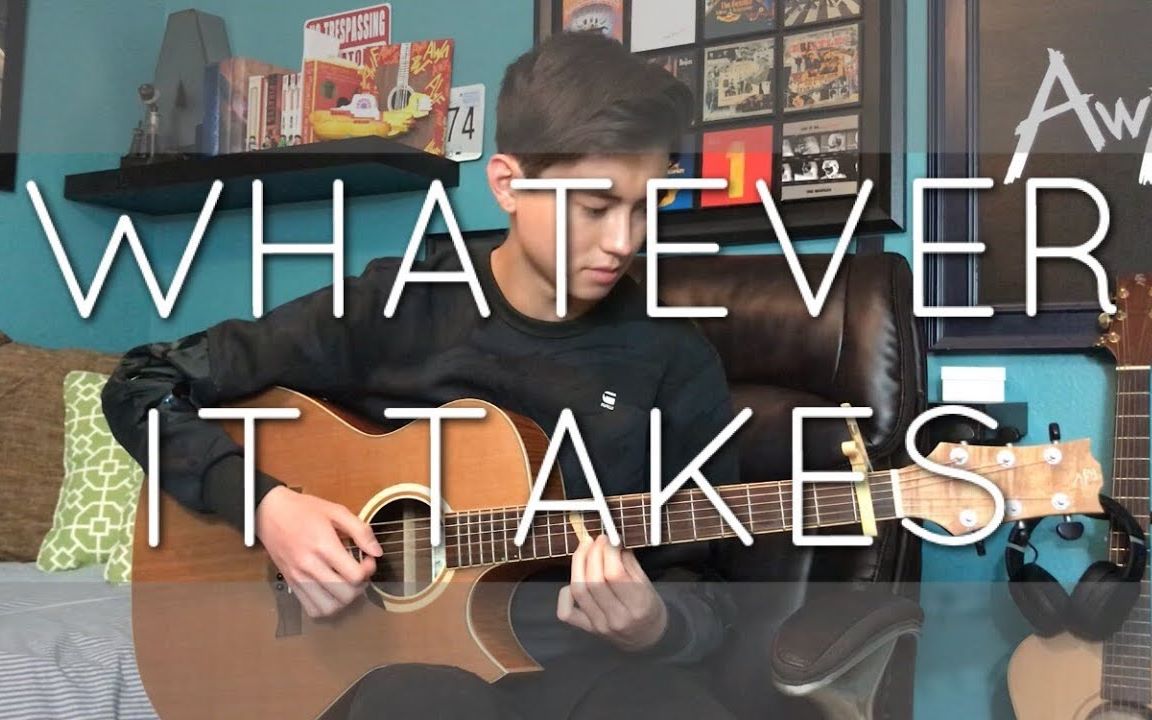 [图]【指弹吉他】Whatever it Takes - Imagine Dragons - Cover - Andrew Foy