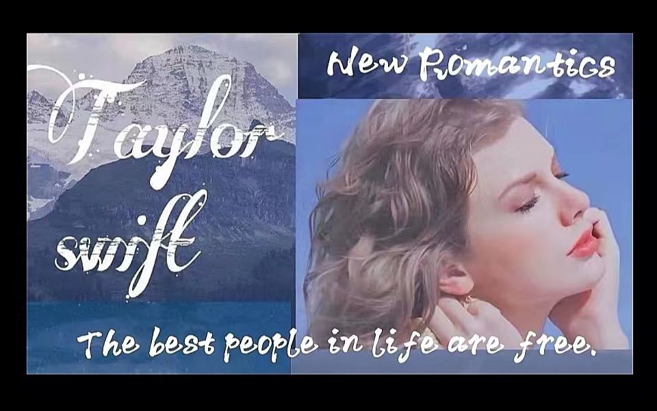 [图]【霉霉New Romantics】The best people in life are free.