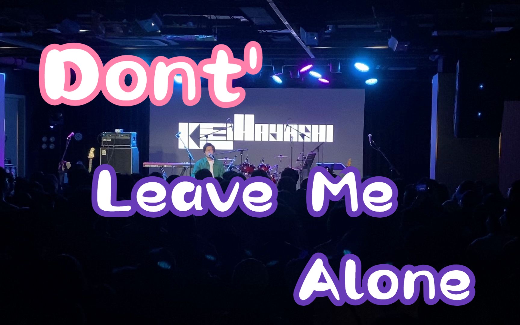 [图]日本R&B唱作人KEI_HAYASHI【Dont' Leave Me Alone】，不要留下我一个人