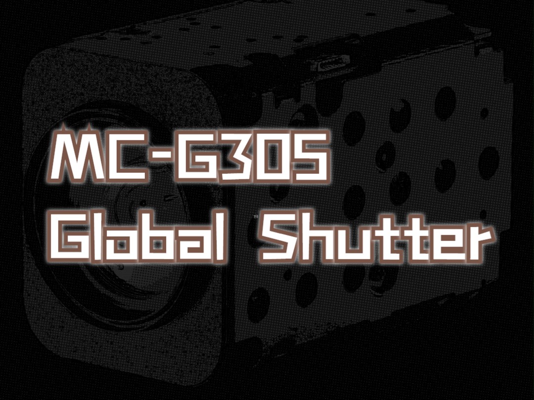 MCG305全局快门(Global Shutter)哔哩哔哩bilibili