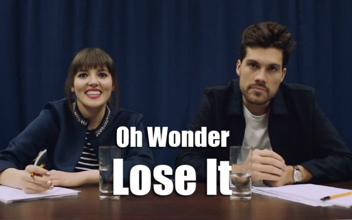 [图]【Oh Wonder】 - Lose It - 官方MV