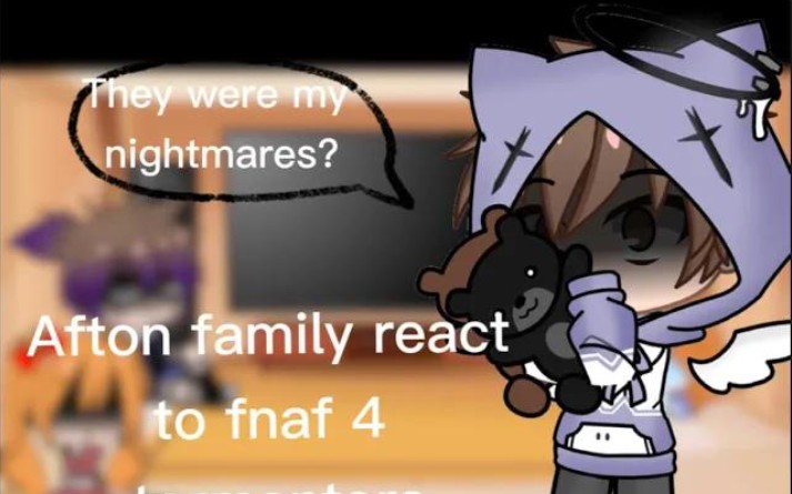 [图]Gacha club afton family react to fnaf 4 tormentors || • B U N N Y • ||